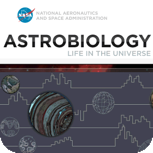 NASA Astrobiology - Life In The Universe